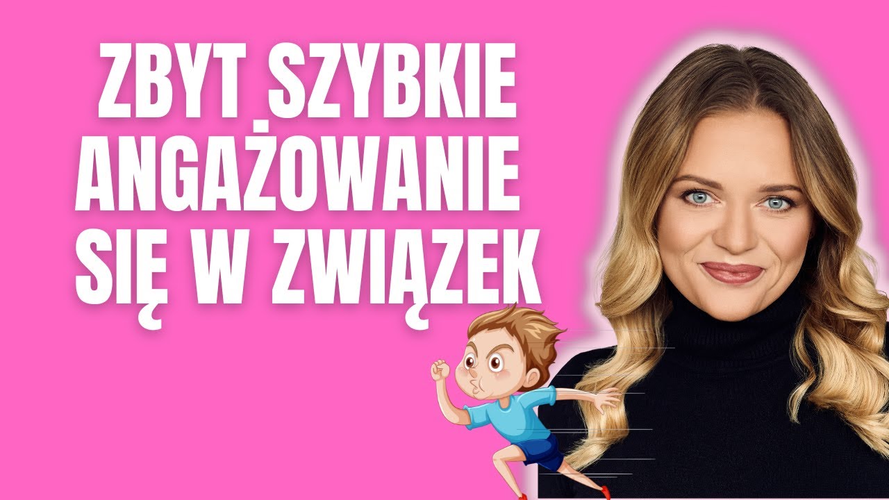 Zbyt szybkie angażowanie się w związek i idealizowanie ludzi, których jeszcze nie znasz