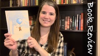 Book Review: WINNIE-THE-POOH by A. A. Milne by Jordan Elizabeth Borchert 48 views 1 month ago 8 minutes, 7 seconds