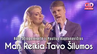 Rūta Ščiogolevaitė ir Paulius Bagdanavičius - Man Reikia Tavo Šilumos (Lyric Video). Dainų Daina