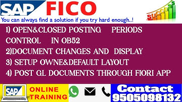 SAP S4HANA FICO||GL CONTROL IN OPEN&CLOSED POSTING PERIODS||SETUP OWN SCREENLAYOUTS||DEFAULT LAYOUT