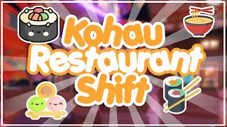 Kohau Restaurant Shift! | LR POV