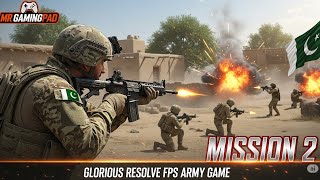 Glorious Resolve FPS Army Game – Mission 2 Smoke Out | Ep 2 Gameplay (TGR) | Mr GamingPad
