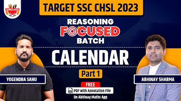 SSC CHSL FOCUSED Batch | Reasoning | Calendar Part-1 | By Yogendra Sahu @ABHINAYMATHS