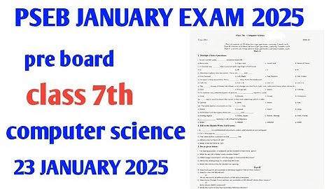 #pseb pre board class 7th computer science 23 January 2025