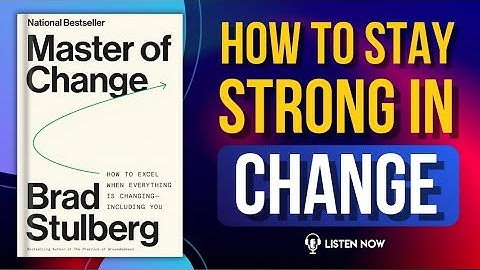 Master of Change by Brad Stulberg Audiobook | Book Summary in English