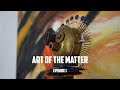 Art of the matter i s1 ep 1