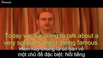 Học tiếng Anh cùng Mr Duncan bài 9 - Fame