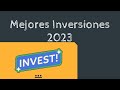 Mis Mejores Inversiones para el 2023