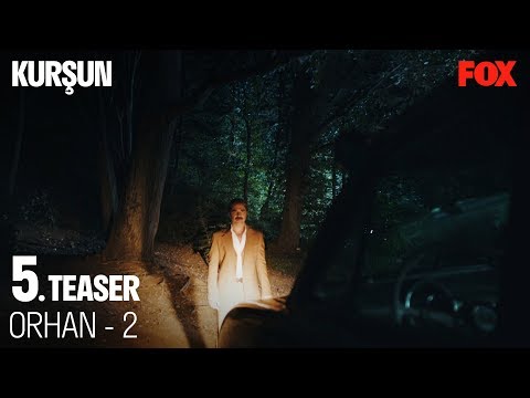 Kurşun 5. Teaser - Orhan 2