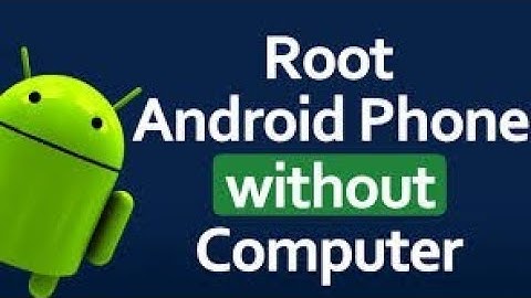 How to root any android phone without PC...in one minute