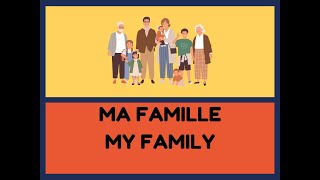 My family – Ma famille