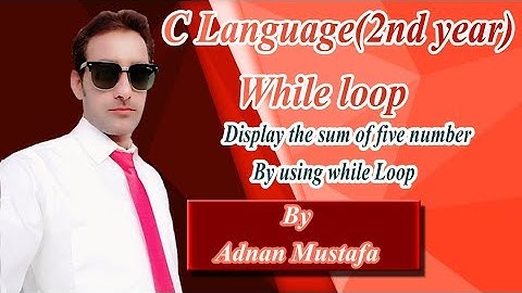 Display Sum of first five number by using While Loop