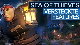 Versteckte Features in Sea of Thieves - Tipps & Tricks