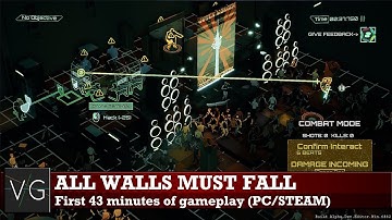 All Walls Must Fall (PC/Steam) - first 43 minutes of gameplay. No commentary. #AllWallsMustFall