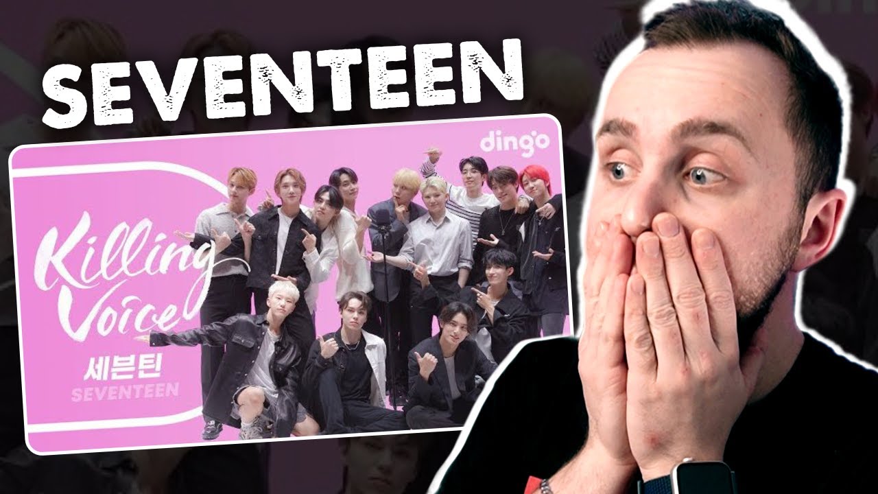 Killing Voice - SEVENTEEN // реакция на кпоп