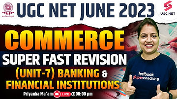 UGC NET June 2023 | Super Fast Revision (Unit-7) Banking & Financial Institutions | Priyanka Ma