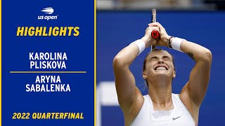 Karolina Pliskova vs. Aryna Sabalenka Highlights | 2022 US Open Quarterfinal