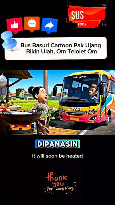 Bus Basuri Cartoon Mau Istirahat Malah Nasi Meledak, Om Telolet Om #bus #busmania #busmaniacomunity