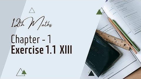 12th Maths Exercise 1.1 XIII sum: APPLICATION OF MATRICES AND DETERMINANTS: TN