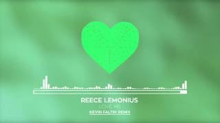 Reece Lemonius - Love Me (Kevin Faltin Remix)