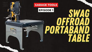 Garage Tools | SWAG Off Road Portaband Table with NEW "Choke Out" Trigger