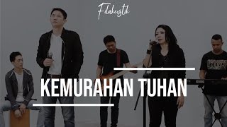 Download Lagu Kemurahan Tuhan (Cover) by Filakustik MP3