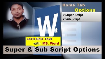 Super Script & Sub Script Options - How to use MS Word