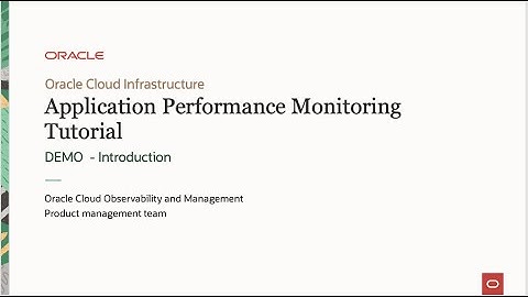 Oracle Cloud APM tutorial: DEMO: Introduction