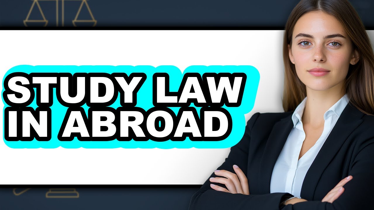 How to Study Law in Abroad (Full Guide) - YouTube