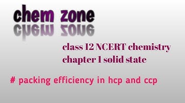 packing efficiency in hcp and CCP structure #solidstate #class12 #ncert