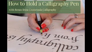 How to Hold Your Calligraphy Pen