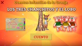 Cuento Infantil - Los Tres Chanchitos y el Lobo de la Granja.