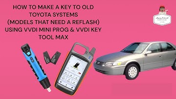 HOW TO MAKE A KEY TO OLD TOYOTA SYSTEMS (REFLASH) USING VVDI MINI PROG & VVDI KEY TOOL MAX