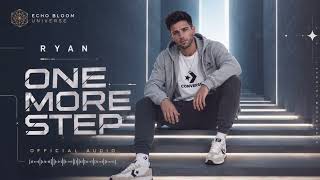 RYAN – One More Step | Official Audio 💪 | Echo Bloom Universe