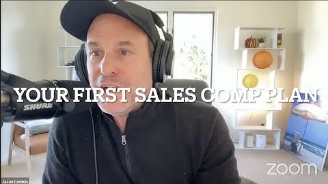 How to Design Your Very First Sales Comp Plan