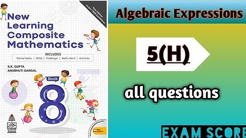 Algebra Expression class-8 New learning Composite Mathematics  || Self Practice-5H|| #skgupta