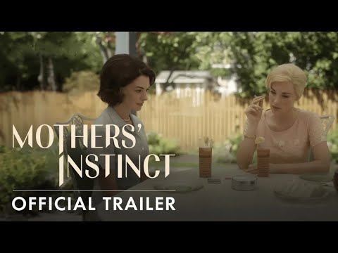 MOTHERS' INSTINCT |
