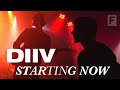 Capture de la vidéo Diiv - Starting Now (Documentary)