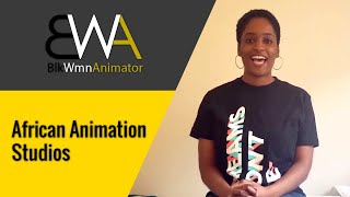 African Animation Studios | Black History Month