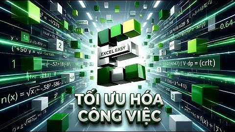 4 Thủ Thuật Excel Giúp Tăng Năng Suất Làm Việc