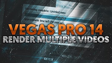 How To: Render Multiple Videos at Once in Vegas Pro 14