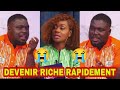 Devenir riche rapidement et facilement pisode 14