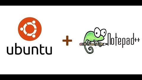 How to Install Notepad++ in Ubuntu 14.04/15.04