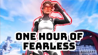 1 HOUR OF FEARLESS!!!