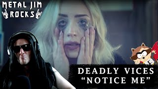 Deadly Vices - Notice Me(Reaction)