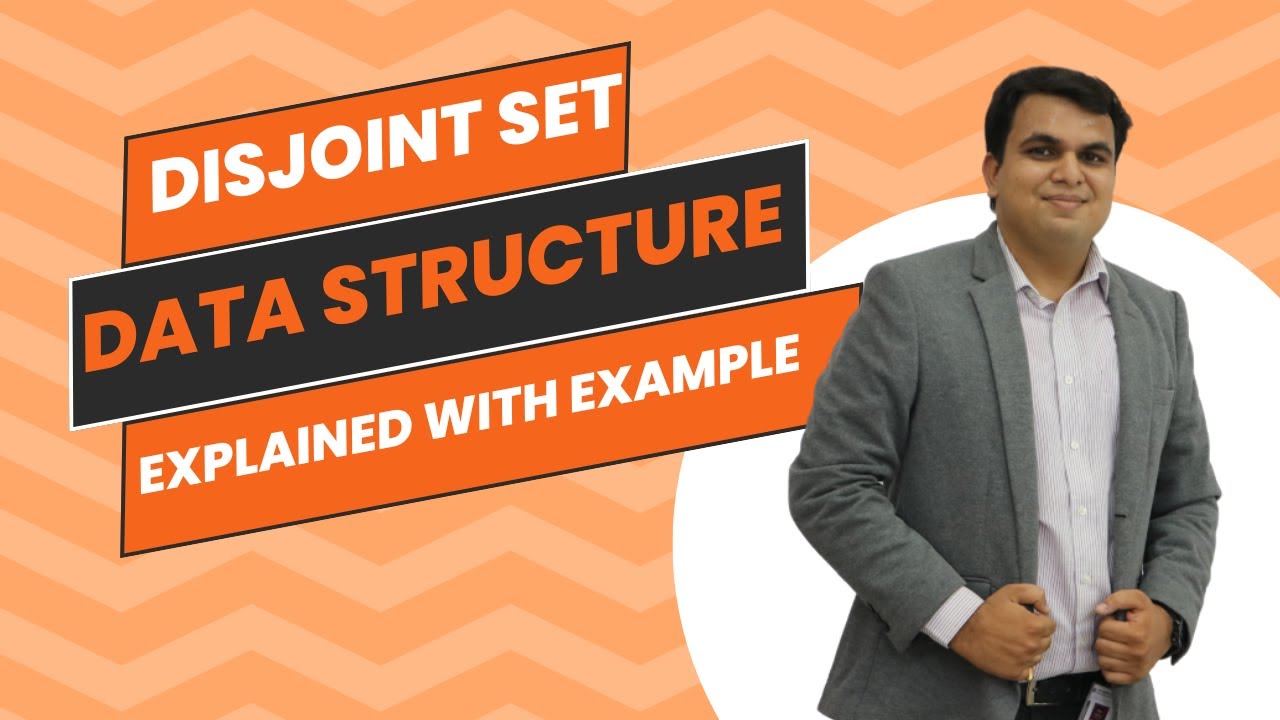 Disjoint Set Data Structure Explained with Example | Union-Find ...