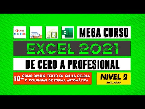 Dividir el contenido de celdas en múltiples columnas o celdas - CURSO EXCEL 2021 - Capítulo 10