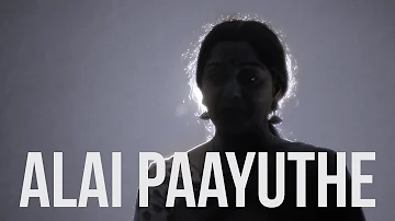 Alai Paayuthe (feat. Rajani Shridhar)