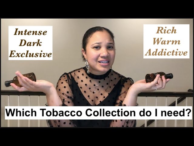 Tobacco Collection - Rich/Warm/Addictive by Zara » Reviews