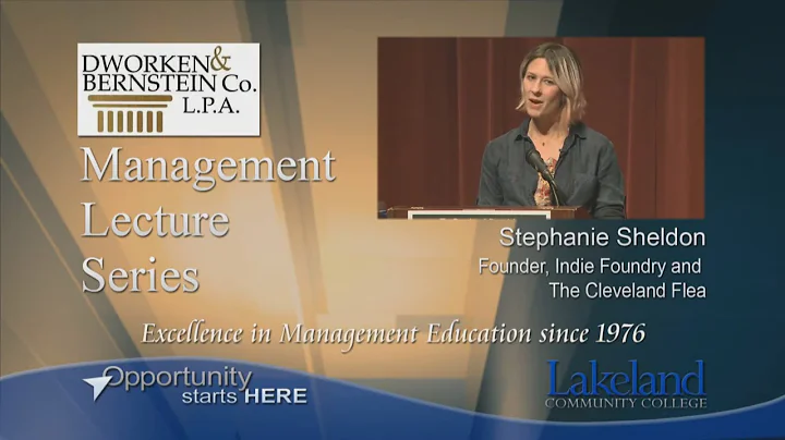 Management Lecture Series - Stephanie Sheldon, Fou...